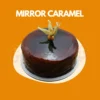 Mirror Caramel