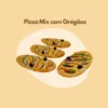 Pizza Mix com Oregãos