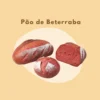 Pão de Beterraba 10Kg Pão de Beterraba 10Kg